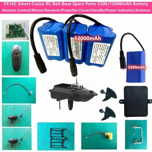 FX16C RC Bait Boat Spare Part 5200/12000mAh Battery/Receiver/Cover/Remote Control/Motor/Indicator/Antenna/Servo/Handle/Propeller