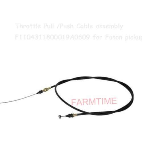 Throttle Pull wire assembly; Throttle Cable Assembly 1104311800019 for Foton pickup