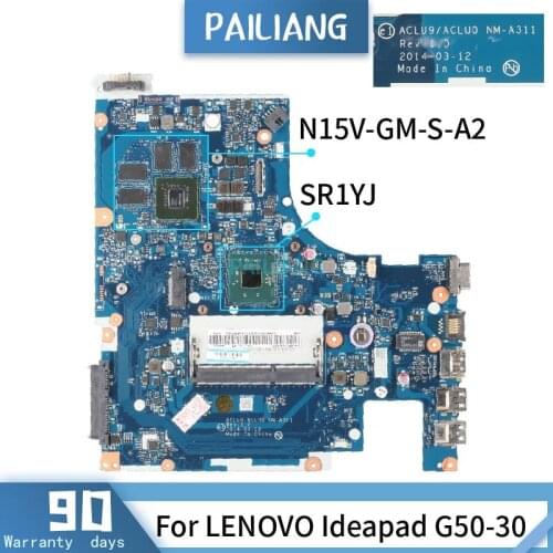 NM-A311 For LENOVO Ideapad G50-30 SR1YJ N2840 N15V-GM-S-A2 Mainboard Laptop motherboard DDR3 tested OK