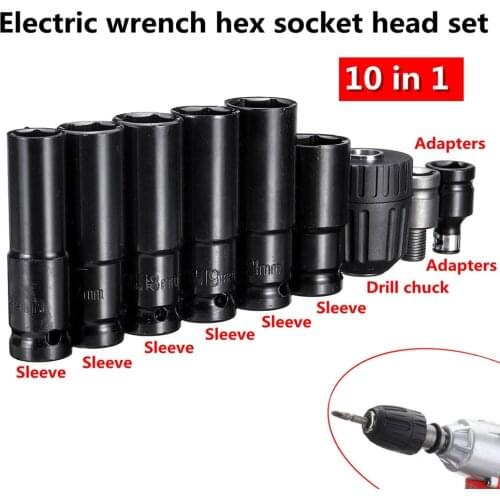 Sales 10pcs Electric Impact Wrench Hexs Socket Head Set Kit Drill Chuck Drive Adapter SET for Electric Drill Wrench Screwdrivers