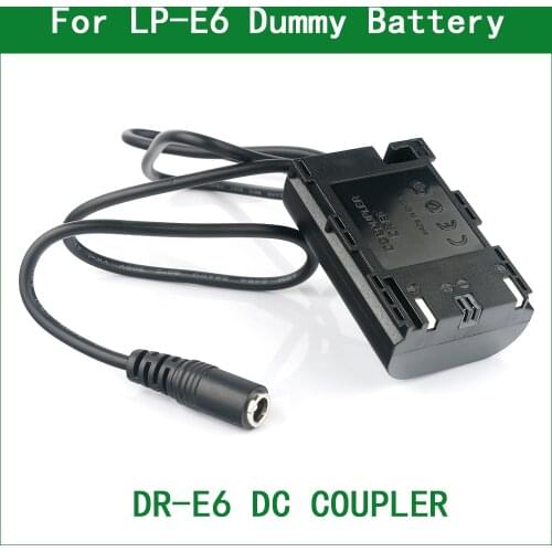 LP-E6 LP E6 E6N Dummy Battery DR-E6 DC COUPLER for Canon EOS 6D 7D 60D 70D 80D 90D R R5 R6 5DS 5D Mark II