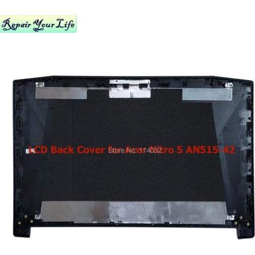 Laptop Frames LCD Back Cover for Acer Nitro 5 AN515-42 41 43 AN515-51 52 53 N17C1 Rear Lid TOP Case 60.Q2SN2.002 33.Q28N2.002