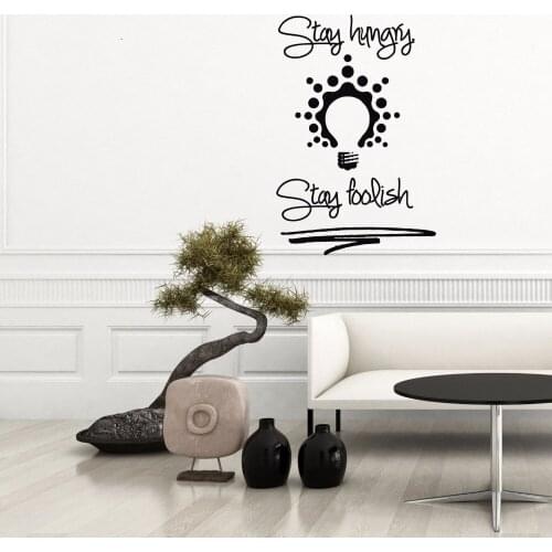 Stay Hungry Stay Foolish Quote Wall Decal Bulb Vinyl Removable Sticker Home Decor Sofa Background Decor High Quality Mural LA317