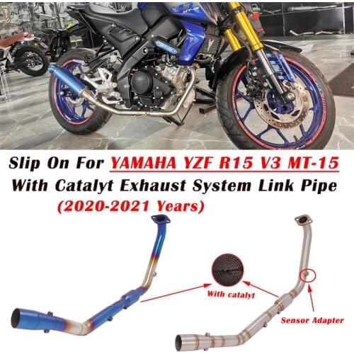 Slip On For Yamaha YZF R15 V3 R125 MT-15 2020 2021 Motorcycle Exhaust Escape System Middle Front Middle Link Pipe With Catalyst