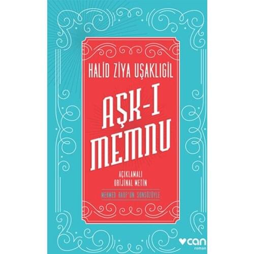 Love courtesan-Annotated Original Text Halid Ziya Uşaklıgil Can Broadcasts Turkish Literature Sequence (TURKISH)