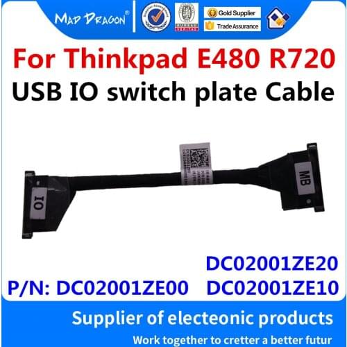 New original Laptop USB IO switch plate Cable Flex Cable For Lenovo Thinkpad E480 R720 EE480 DC02001ZE00 DC02001ZE10 DC02001ZE20