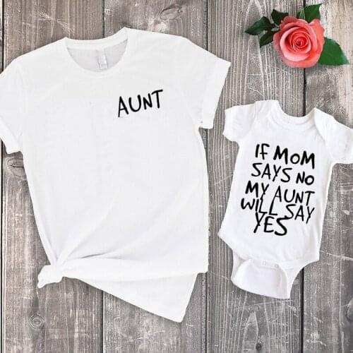 Family Clothing Sets Big Sister If Mom Says No My Aunt Will Say Yes Shirt Matching Outfits Baby Girl Clothes