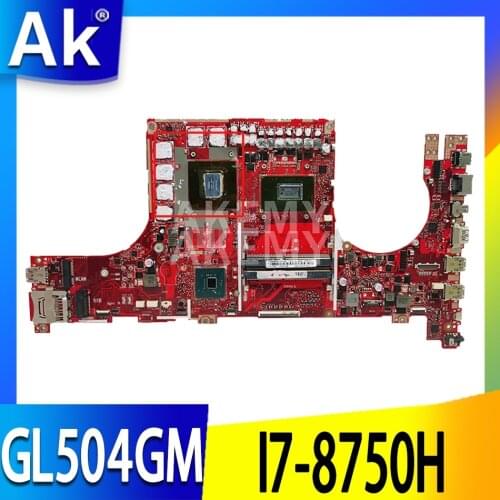 GL504GM Laptop motherboard for ASUS ROG Strix Scar II GL504GM original mainboard HM370 I7-8750H GTX1060 V6G