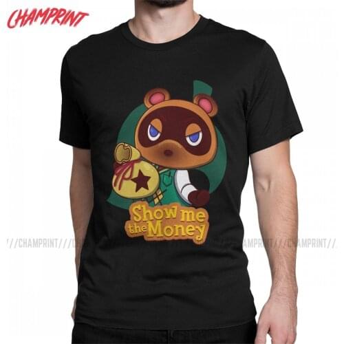 Funny Animal Crossing Show Me The Money T-Shirt Men Cotton T Shirts Tom Nook Game Short Sleeve Tee Shirt 4XL 5XL 6XL Clothes
