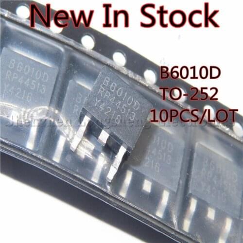 10PCS/LOT NEW B6010D MBRD6010D TO-252 MOS field effect transistor