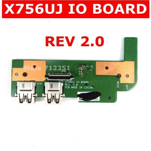X756UJ IO BOARD REV 2.0 For ASUS X756U X756UJ X756UXM X756UW X756UWK K756U A756U SD Card USB IO Board Test OK