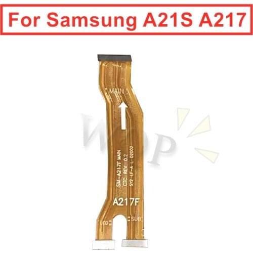 For Samsung Galaxy A21S A217 Mainboard Flex Cable Logic Main Board Motherboard Connect LCD Flex Cable Ribbon Repair Spare Parts
