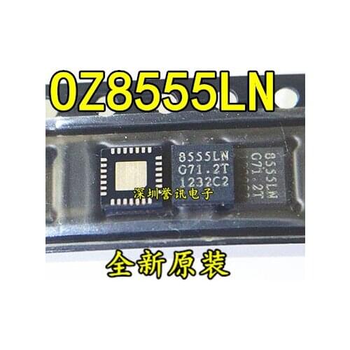 100% Original New 2pcs/lot OZ8555LN 8555LN In Stock