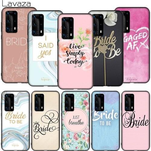 Lavaza K110 Quotes Bride To Be Soft Case for Honor Note 6A 7A 7C 7X 8 8A 8C 8X 9 9X 10 20S 30 9A 10X Y6P Lite Pro