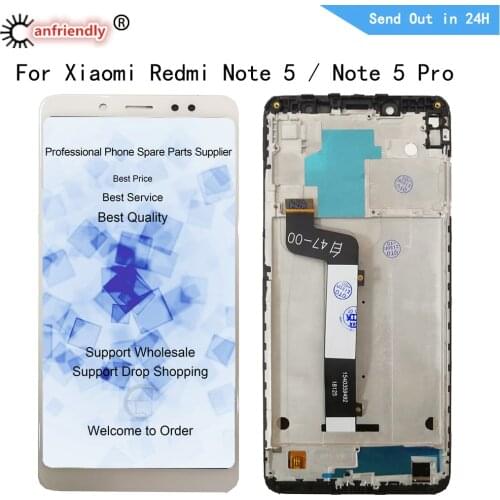 For Xiaomi Redmi Note5 Note 5 Pro LCD Display+Touch panel Screen Glass Replacement Digitizer With Frame Assembly Phone Display