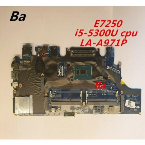 For Dell Latitude E7250 Notebook motherboard I5-5300U CPU integrated graphics card LA-A971P motherboard completed testing