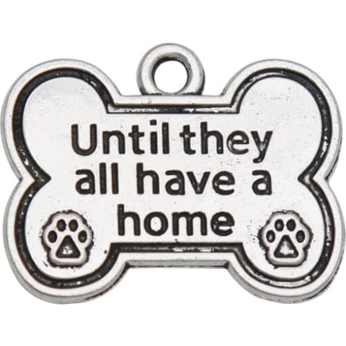 RAINXTAR Alloy Dog Bone Shape Charms Until They All Have A Home Dog Paw Print Charms 20*25mm 50pcs AAC974