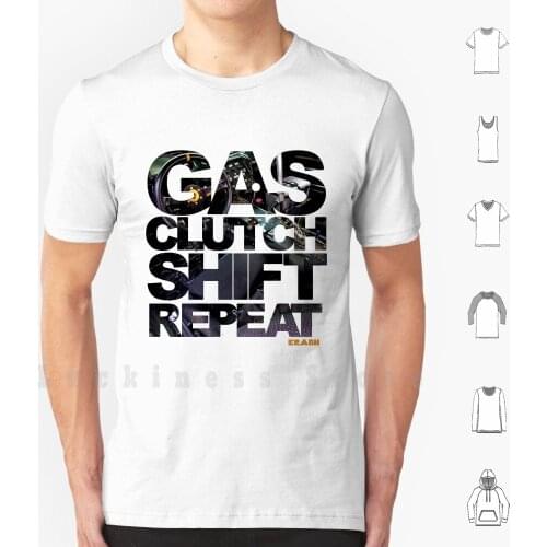 Gas Clutch Shift Repeat T Shirt Big Size 100% Cotton Drift Car Cars Manual Manual Car Shift