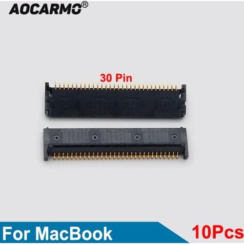 Aocarmo 10pcs FPC Laptop Keyboard Socket Connector 30 pin Keyboard Line Clip For Laptop MacBook A1342 A1278 A1297