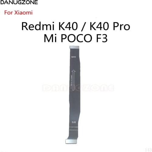 30PCS/Lot For Xiaomi Redmi K40 / K40 Pro / POCO F3 LCD Display Main Board Connect Cable Motherboard Flex Cable