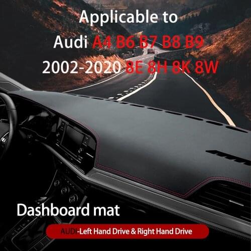 For AUDI A4 B6 B7 B8 B9 2002~2020 8E 8H 8K 8W Anti-Slip Mat Dashboard Cover Pad Sunshade Dashmat Carpet Cape Car Accessories