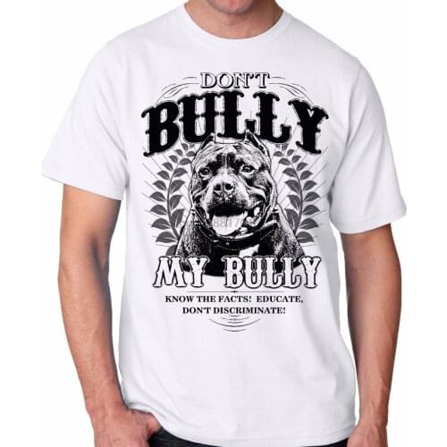 2018 New Arrival Tees Men 100% cotton T shirt Don Bully My Bully Pit Bull Advocate for Pitbull lovers T shirt designer