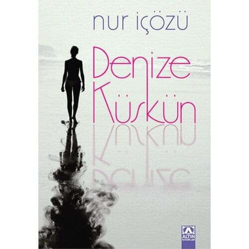 The sea Disgruntled Nur İçözü Gold Books Story Sequence (TURKISH)