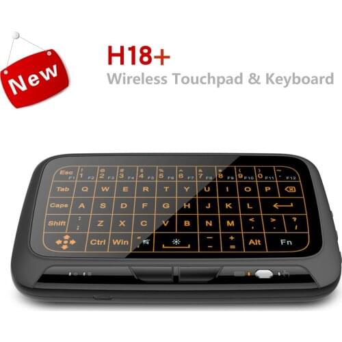 H18+ Wireless Air Mouse Mini Keyboard Full screen touch 2.4GHz QWERTY Keyboard Touchpad with Backlight Function For Smart TV PS4