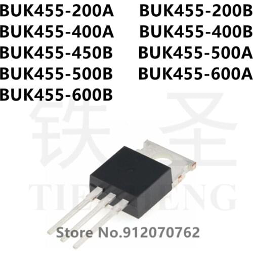10PCS BUK455-200A BUK455-200B BUK455-400A BUK455-400B BUK455-450B BUK455-500A BUK455-500B BUK455-600A BUK455-600B TO-220