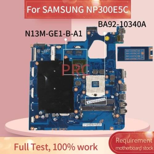 BA92-10340A For SAMSUNG NP300E5C Laptop motherboard HM70 N13M-GE1-B-A1 DDR3 Notebook Mainboard