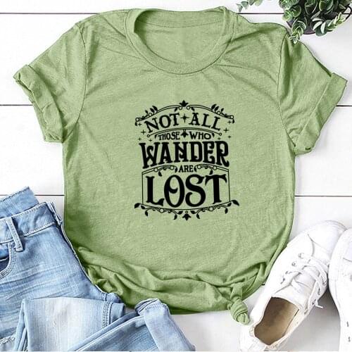 Not All Those Who Are Wander Lost Print T-shirts Women Summer Tshirt Women Casual Graphic Tees Loose Aesthetic Clothes Cotton