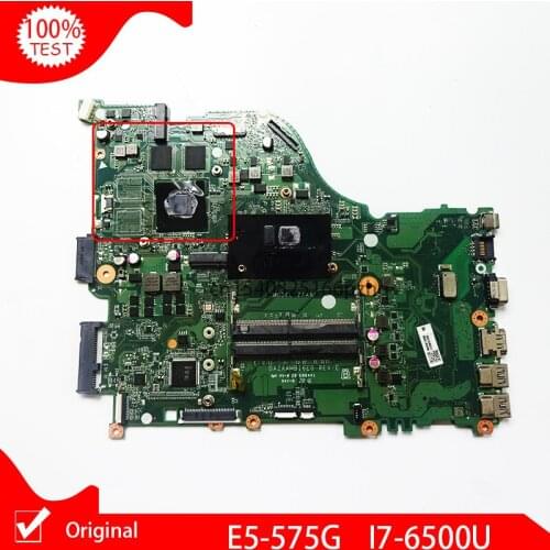 Original For Acer Aspire E5-575 F5-573 E5-575G F5-573G Laptop Motherboard ZAA X32 DAZAAMB16E0 W/ i7-6500U I7 CPU main board