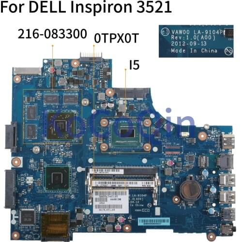 KoCoQin Laptop motherboard For DELL Inspiron 15R 3521 5521 Core I5 Mainboard CN-0TPX0T 0TPX0T VAW00 LA-9104P SR0XL 216-0833000