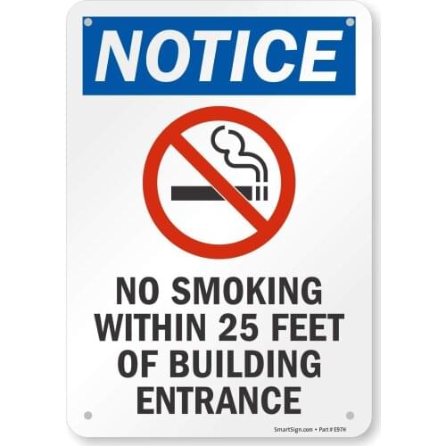 Notice No Smoking Within 25 Feet Of Building Entrance Sign By SmartSign | 7" x8" Aluminum