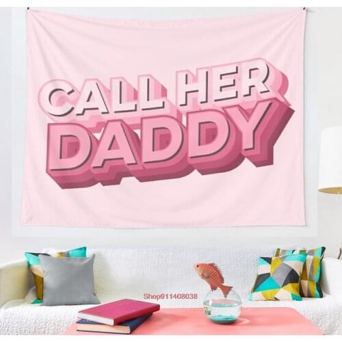 Call her daddy tapestry Hippie Tapestry Wall Hanging for Living Room Bedroom Dorm Room Home Decor Tapiz
