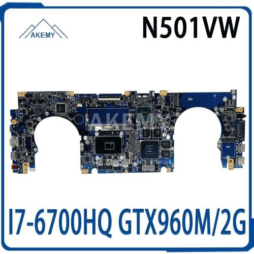 Akemy 90NB0AU0-R00041 mainboard for ASUS ROG G501VW N501VW UX510VW G501V N501V UX510V Laptop motherboard 8G/I7-6700HQ GTX960M-2G