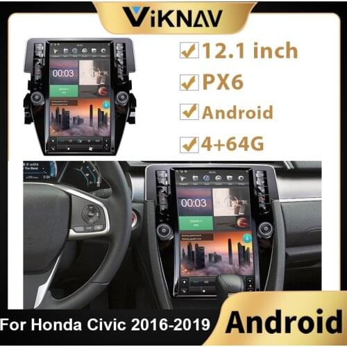 Android 12.1 inch car Radio for Honda Civic 2016 2017 2018 2019 car Head Unit Tesla screen auto audio stereo multimedia player