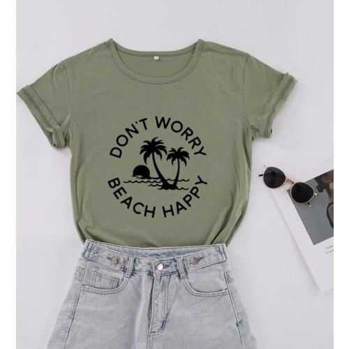 Do Not Worry Happy Beach Sea Party T Shirts Womens 100% Cotton Round Neck Short Sleeve Top Tees for Ladies Plus Size T-Shirts