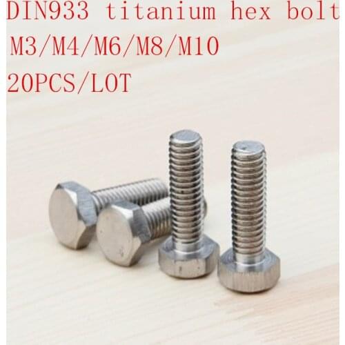 20pc/lot DIN933 TA2 M3 M4 M5 M6 M8 M10 titanium hex bolt