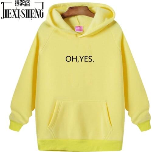 2020 Fashion Autumn Winter Fleece Oh Yes Letter Harajuku Print Pullover Thick Loose Women Hoodies Sweatshirts Female Casual Coat