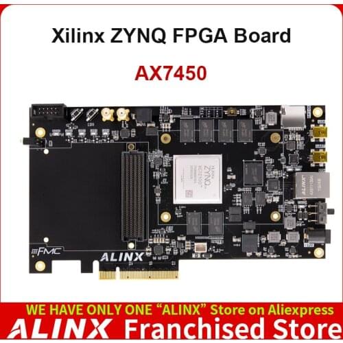 ALINX AX7450: Zynq-7000 SoC XC7Z100 PCIe ZYNQ FPGA Development Board ZYNQ ARM 7100 FMC HPC