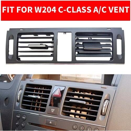 LHD RHD AC Centre Middle Central Front Air Conditioner Vent Grille W204 Panel Cover For Benz C-Class C180 C200 C220 C230 C260