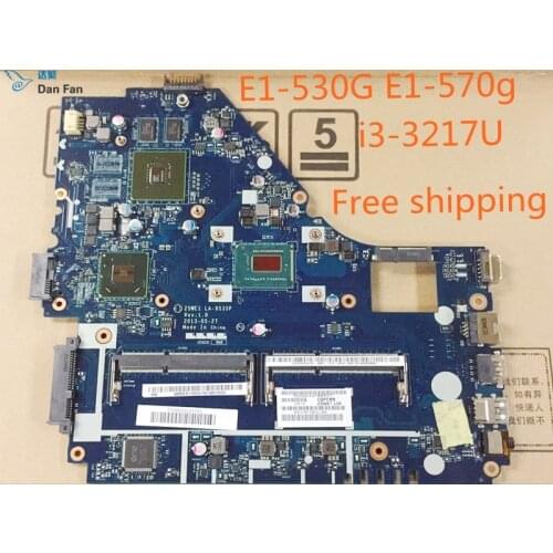 For ACER E1-530G E1-570G i3-3217U Laptop Motherboard Z5WE1 LA-9535P Mainboard 100%tested fully work