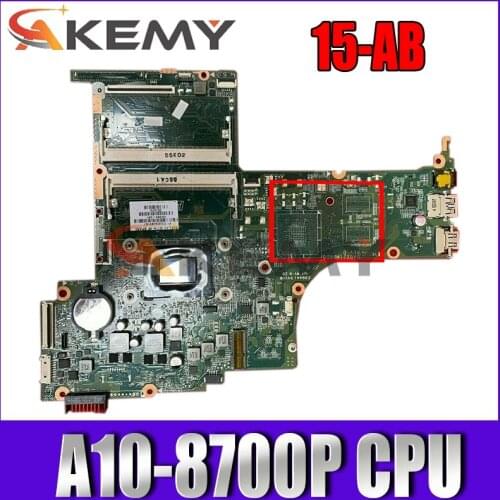 For HP 15-AB Series Laptop Motherboard 809338-501 809338-001 DA0X21MB6D0 With A10-8700P CPU DDR3 MB 100% Tested Fast Ship