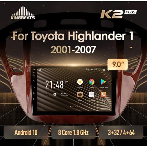 KingBeats Android 10 Octa-Core head unit HU 4G in Dash Car Radio Multimedia Video Player Navigation GPS For Toyota Highlander 1 XU20 2001 - 2007 no dvd 2 din Double Din Android Car Stereo 2din