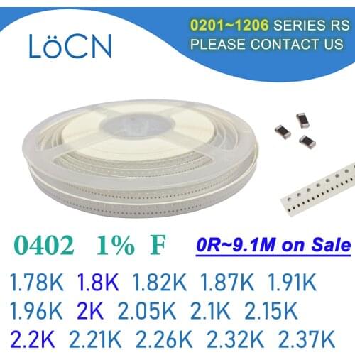 0402 1% 10000PCS SMD Resistor F 1.78K 1.8K 1.82K 1.87K 1.91K 1.96K 2K 2.05K 2.1K 2.15K 2.2K 2.21K 2.26K 2.32K 2.37K 1005 OHM