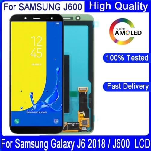 For Samsung Galaxy J6 2018 J600F J600 Display With Touch Screen Assembly Parts 100% Original 5.6'Super AMOLED LCD Replacement