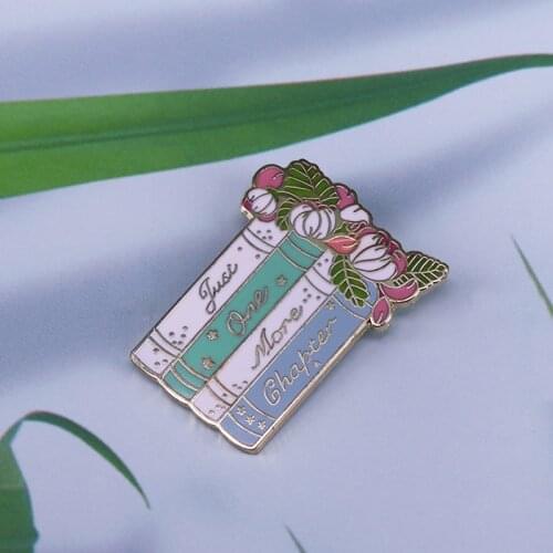 Just One More Chapter enamel Pin Book Pin flowers art badge