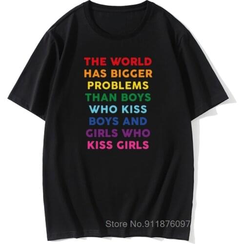 Bigger Problems T-Shirts For Men Pride Gay Lesbian Bisexual Rainbow LGBT LGBTQ Tee Shirt O Neck Pure Cotton Tops T Shirts