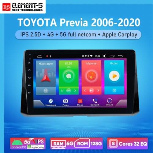 ELEMENT-5 9" 6G+128G Android 10 4G 5G WIFI RDS DSP Car Radio For TOYOTA Previa 2006-2020, Navigation GPS